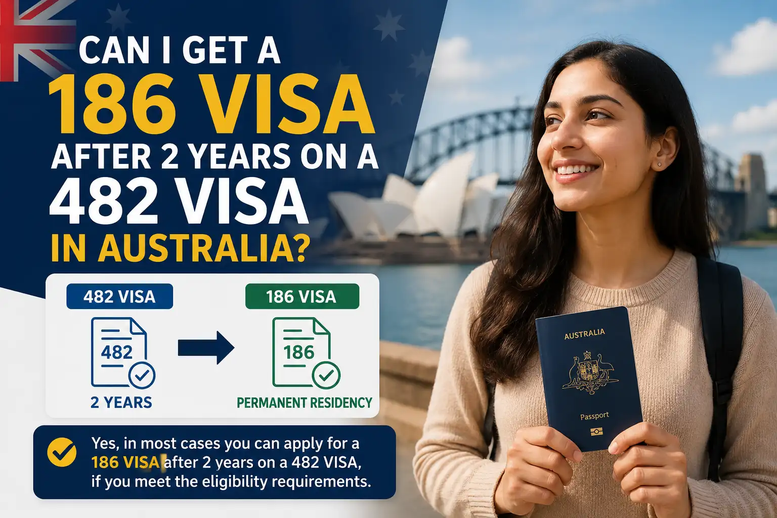  Can I Get a 186 Visa After 2 Years on a 482 Visa in Australia?